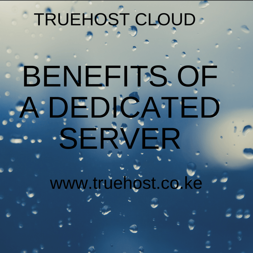 Benefits of a Dedicated Server