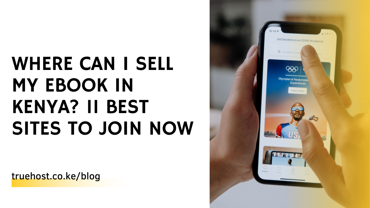 where-can-i-sell-my-ebook-in-kenya-11-best-sites-to-join-now