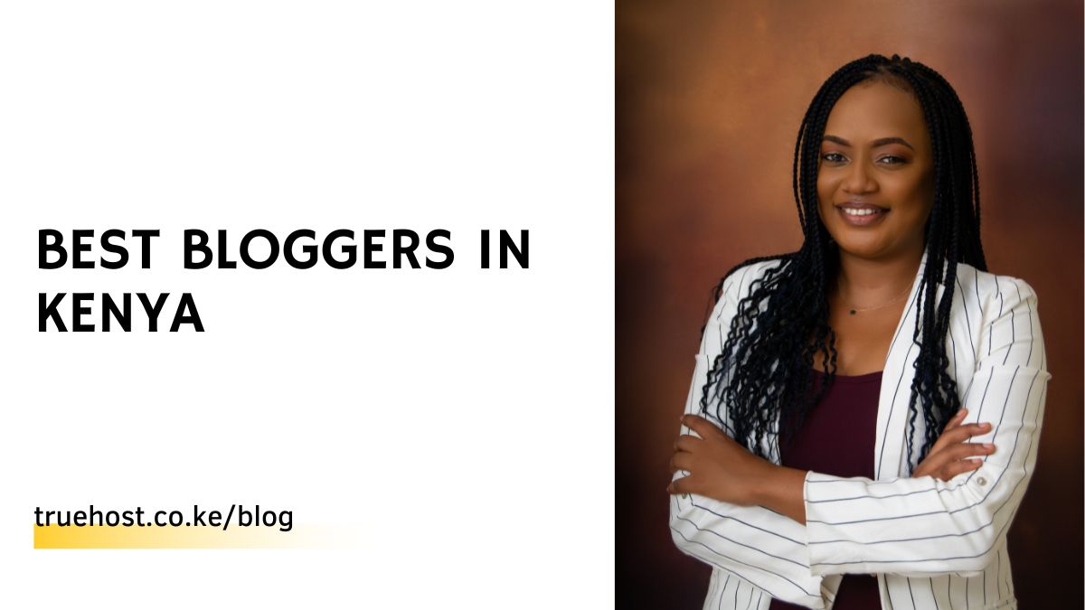 Best Bloggers in Kenya